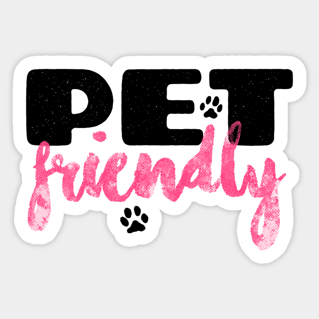 Pet Friendly Sticker by attadesign